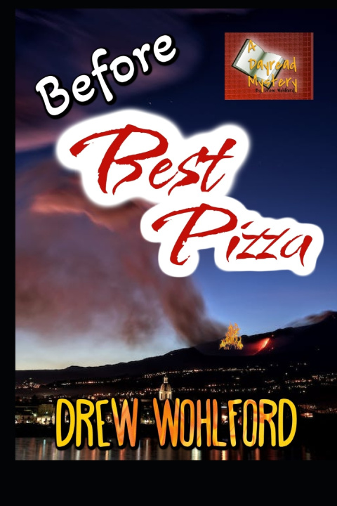 Book Before Best Pizza Drew Wohlford