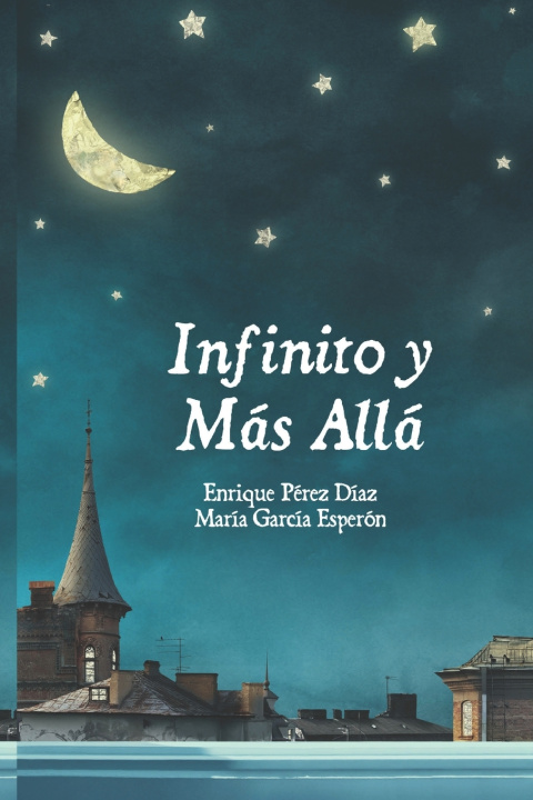 Kniha Infinito y Más Allá Enrique Pérez Díaz