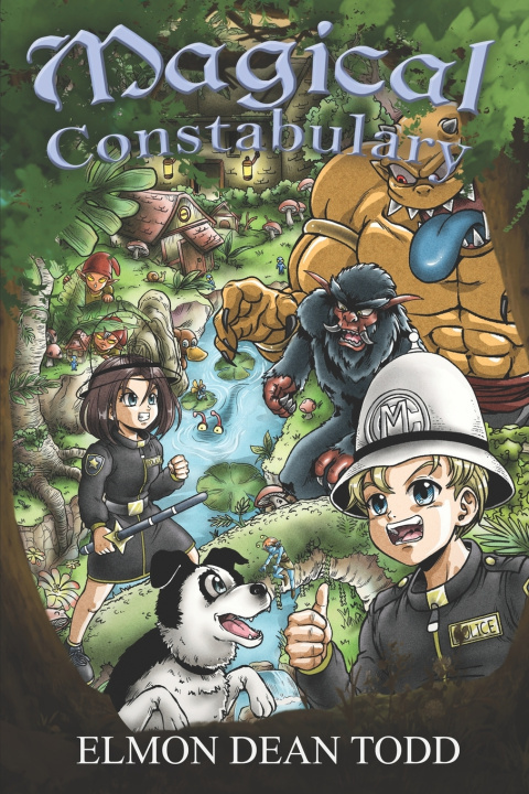 Kniha Magical Constabulary Elmon Dean Todd