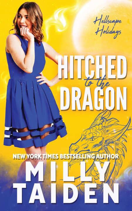 Книга Hitched to the Dragon Milly Taiden