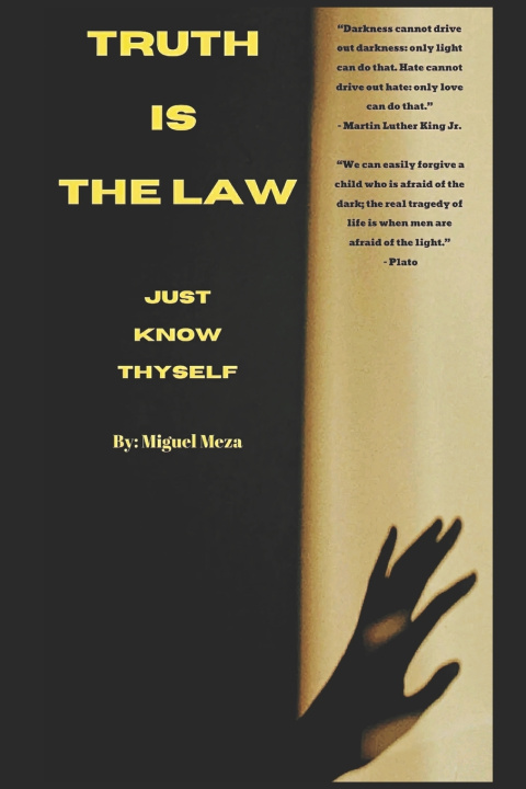 Knjiga TRUTH IS THE LAW Miguel Meza