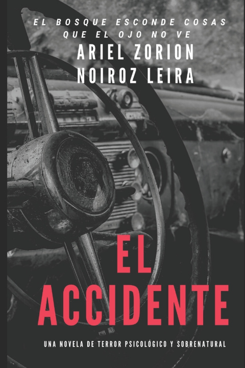 Kniha EL ACCIDENTE NOIROZ LEIRA
