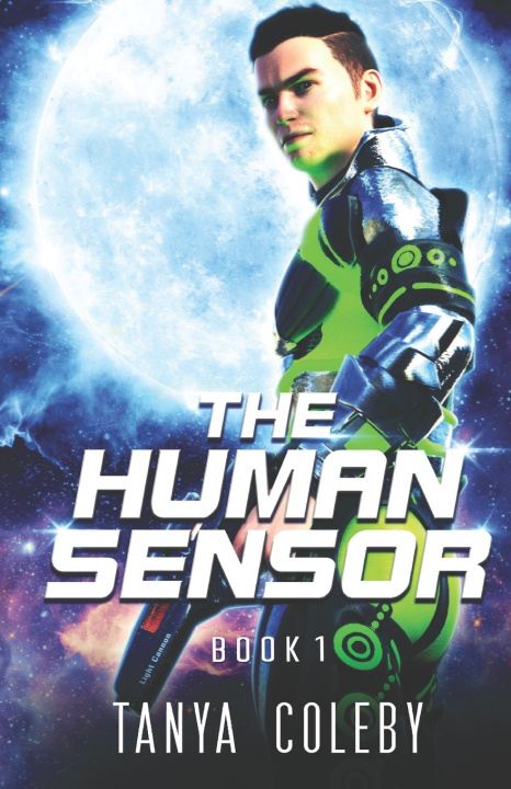 Kniha THE HUMAN SENSOR Tanya Coleby