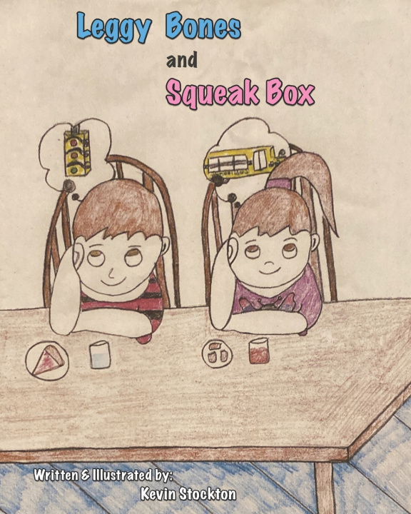 Book Leggy Bones and Squeak Box Kevin Stockton
