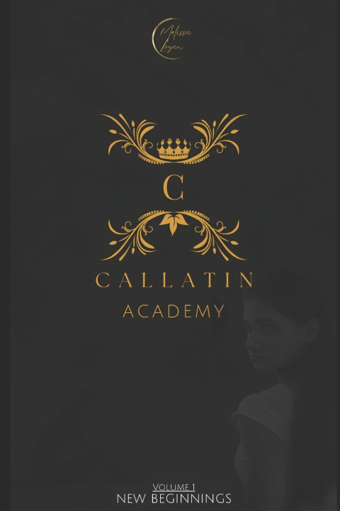 Knjiga Callatin Academy Melissa Logan