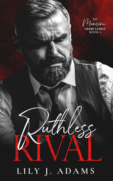 Kniha Ruthless Rival Lily J. Adams