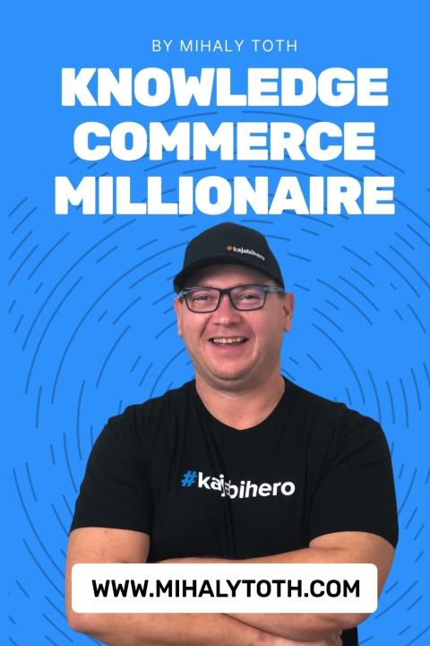 Kniha Knowledge Commerce Millionaire Mihaly Toth