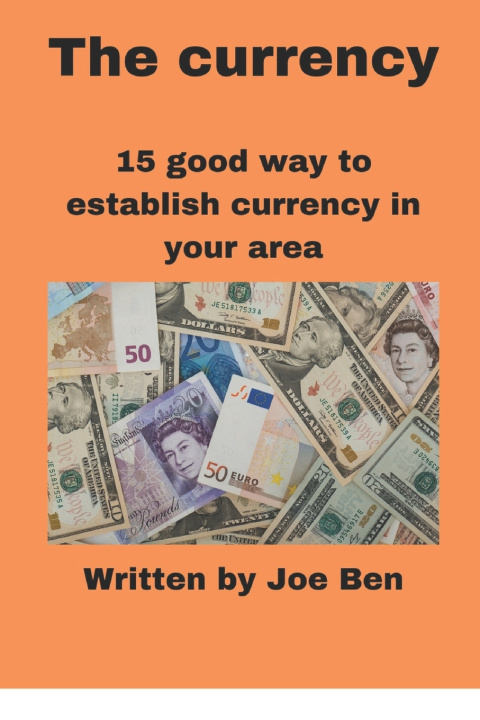 Kniha The currency Joe Ben