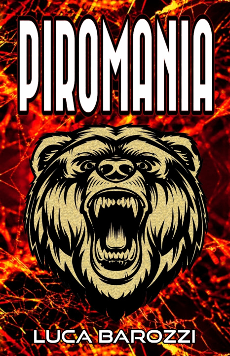 Knjiga Piromania Luca Barozzi
