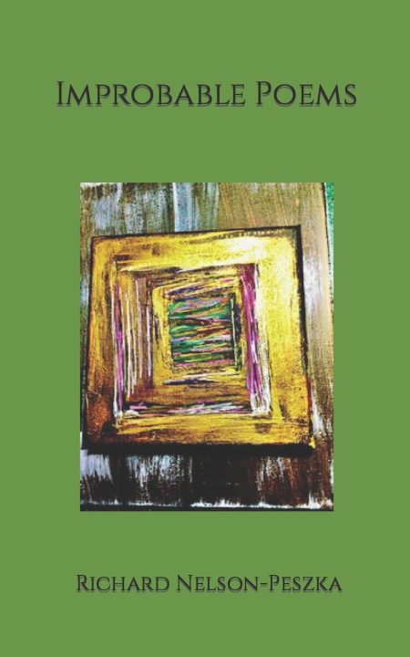 Kniha Improbable Poems Richard Nelson-Peszka