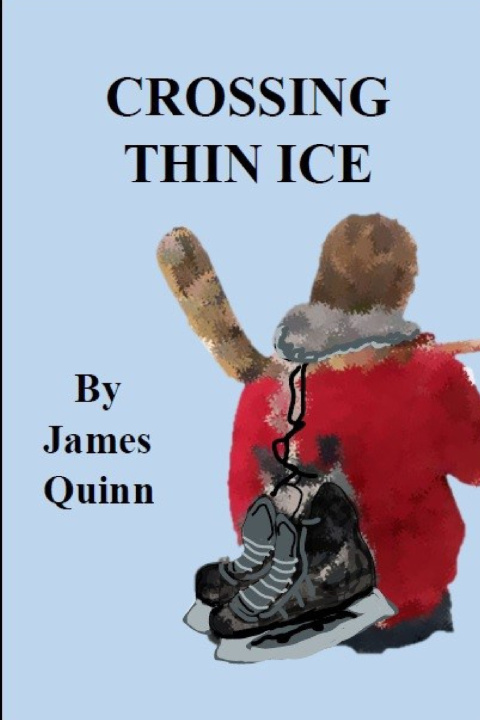 Kniha Crossing Thin Ice James Quinn