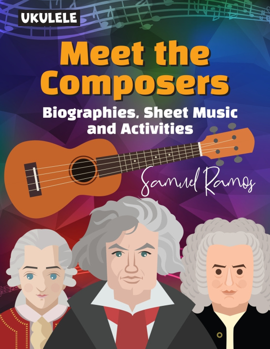 Книга Meet the Composers for Ukulele Samuel Ramos