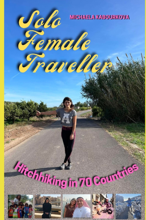 Book Solo Female Traveller Michaela Kabourkova