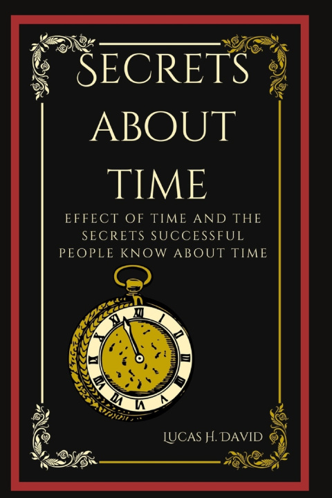 Kniha SECRETS ABOUT TIME Lucas David