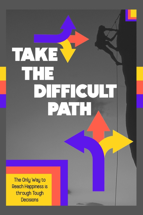 Kniha Take the Difficult Path Joshua King