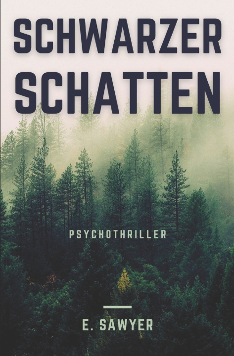 Kniha Schwarzer Schatten E. Sawyer