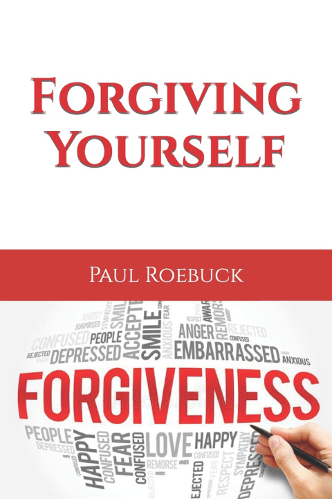 Kniha Forgiving Yourself Paul Roebuck