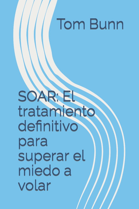 Book SOAR Tom Bunn