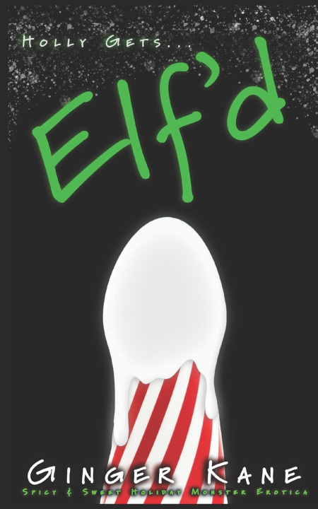 Kniha Elf'd Ginger Kane
