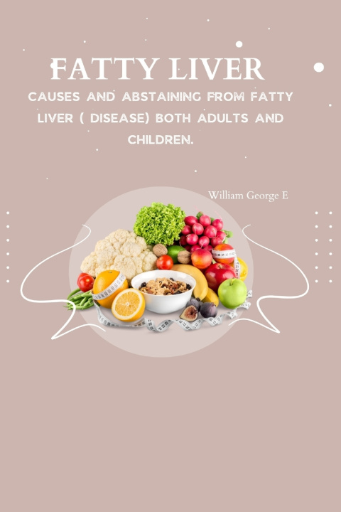 Kniha FATTY LIVER William George E.