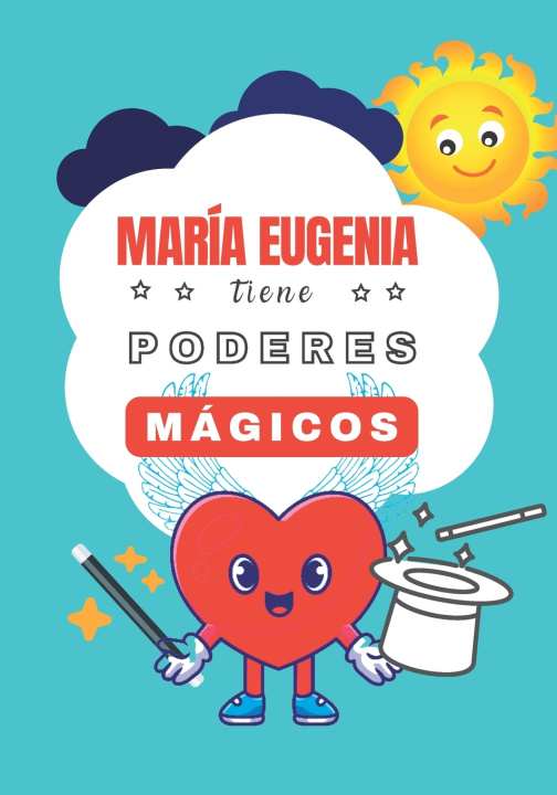 Книга María Eugenia tiene Poderes Mágicos MARTA FEDRIANI
