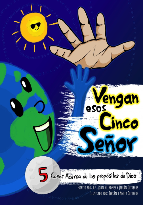 Книга Vengan esos Cinco Señor John M Boney