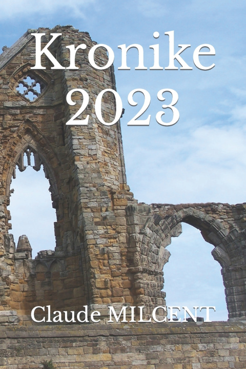 Book Kronike 2023 Claude Milcent