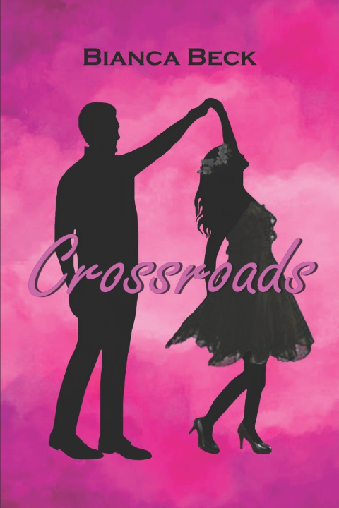 Kniha Crossroads Bianca Beck