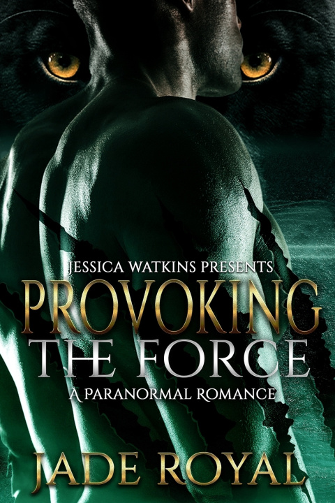 Knjiga Provoking The Force Jade Royal