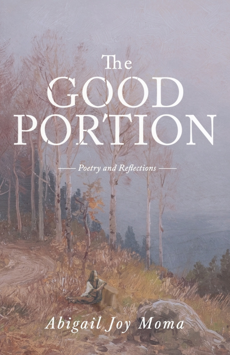 Knjiga The Good Portion Abigail Joy Moma