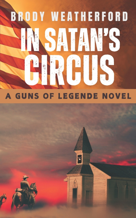 Book In Satan's Circus Brody Weatherford