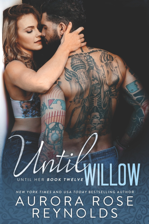 Knjiga Until Willow Aurora Rose Reynolds