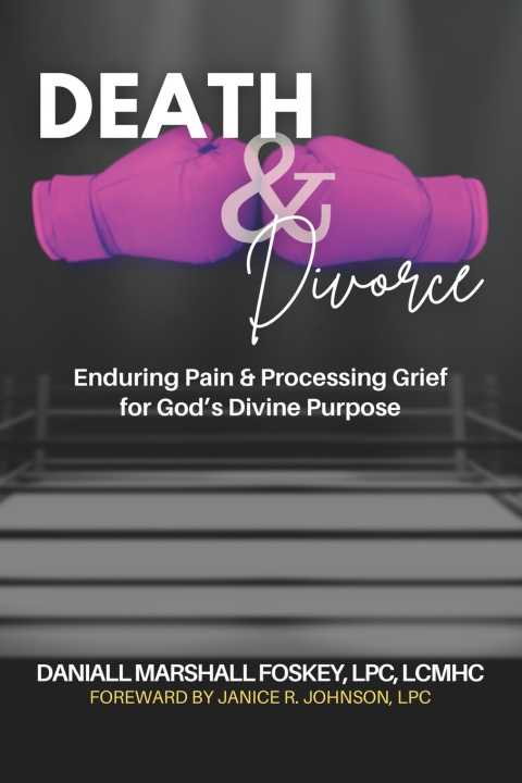 Kniha Death & Divorce Daniall Marshall Foskey LPC