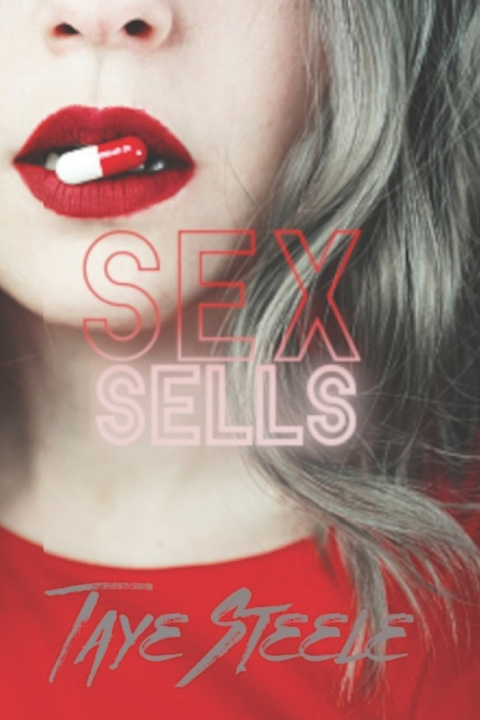 Книга Sex Sells Taye Steele