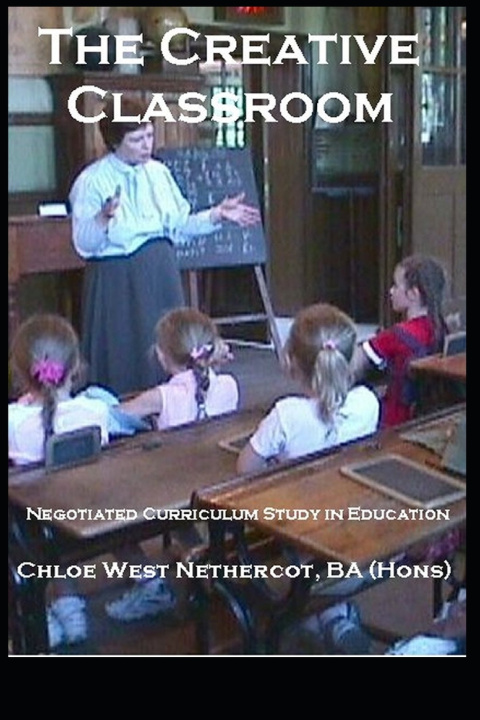 Kniha The Creative Classroom Chloe West Nethercot BA(Hons)