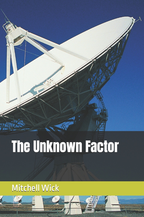 Kniha The Unknown Factor Mitchell Albert Wick