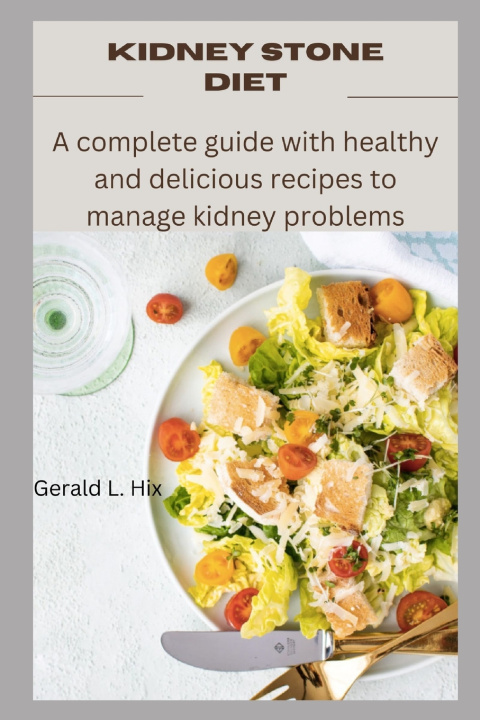 Book KIDNEY STONE DIET Gerald L. Hix
