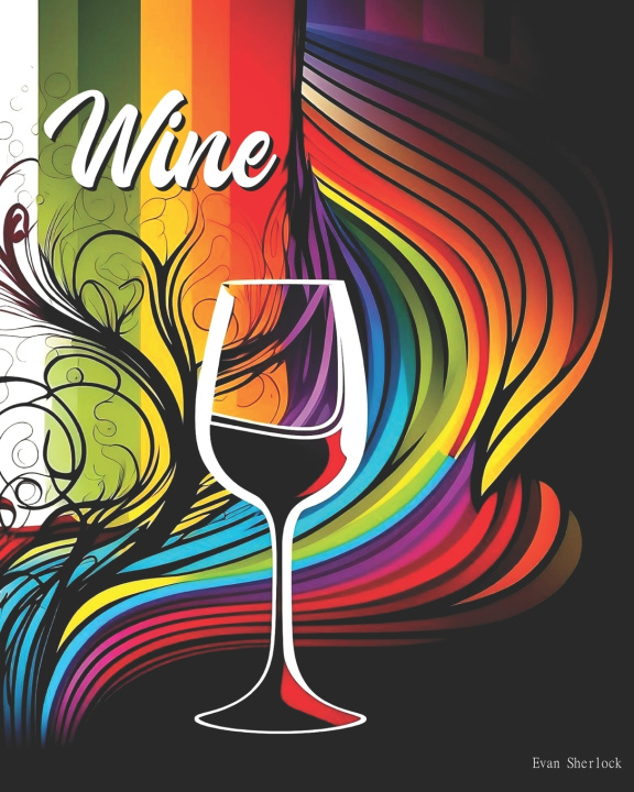 Kniha Wine Evan Sherlock