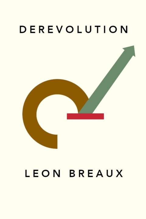 Knjiga Derevolution Leon Breaux
