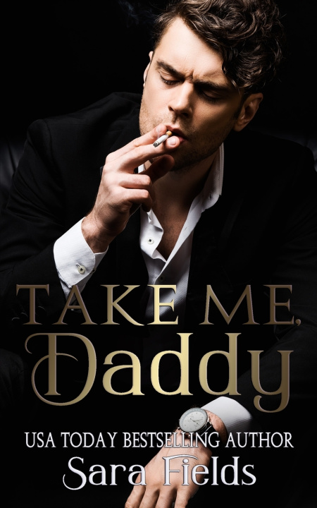 Kniha Take Me, Daddy Sara Fields
