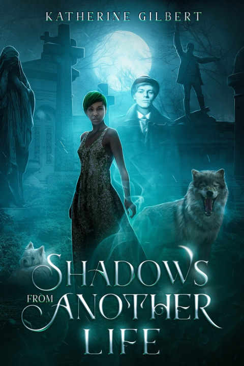 Kniha Shadows from Another Life Katherine Gilbert