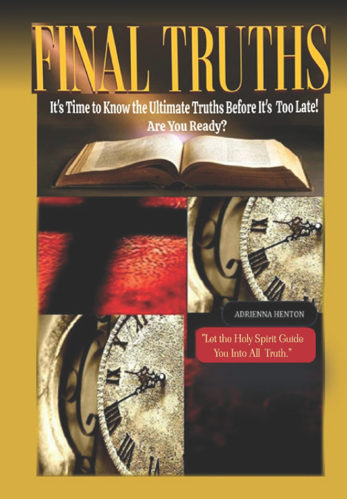 Book Final Truths Adrienna R Henton