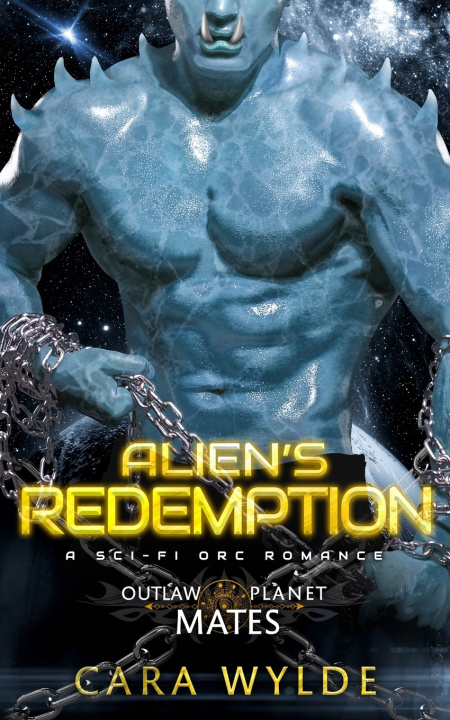 Kniha Alien's Redemption Cara Wylde
