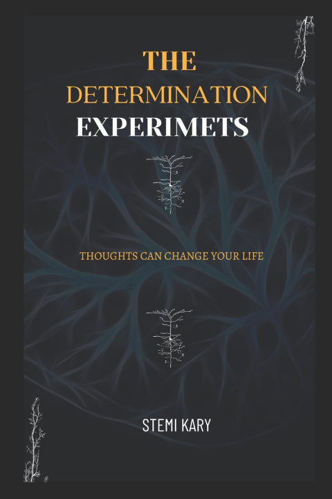 Kniha The Determination Experiments STEMI KARY