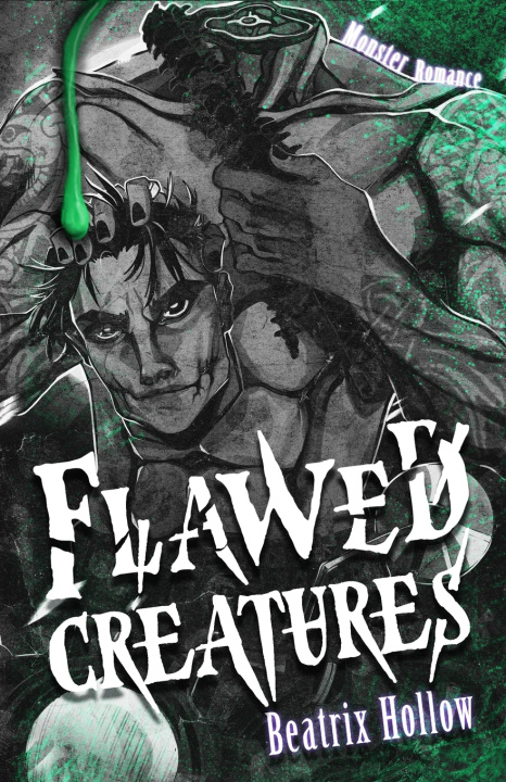 Kniha Flawed Creatures Beatrix Hollow