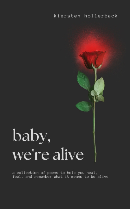 Книга baby, we're alive Kiersten Hollerback