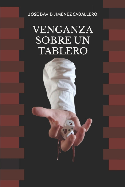 Kniha VENGANZA SOBRE UN TABLERO JOSÉ DAVID JIMÉNEZ CABALLERO