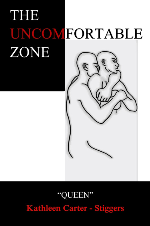 Knjiga THE UNCOMFORTABLE ZONE Kathleen Carter-Stiggers