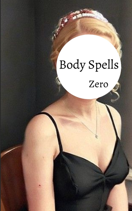 Kniha Body Spells Zero the Writer