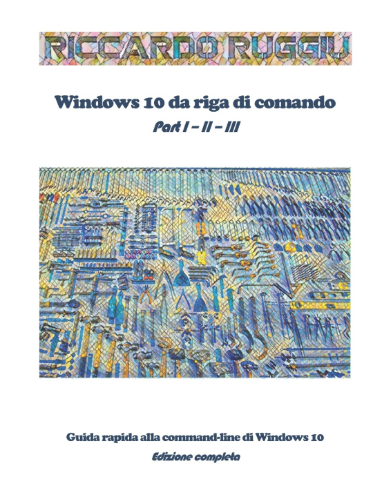 Book Windows 10 da riga di comando Riccardo Ruggiu